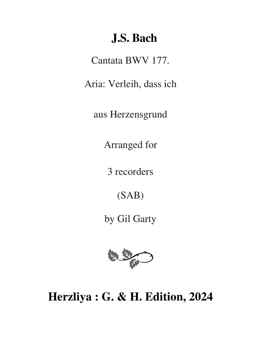 Aria: Verleih, dass ich aus Herzensgrund from cantata BWV 177 (arrangement for 3 recorders (SAB)) 3-Part scores gallery preview page 1