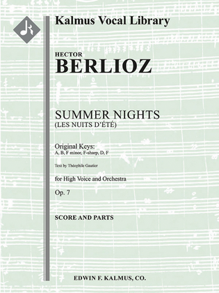 Summer Nights, Op. 7 (Les Nuits d'Ete), (Original keys -- A, B, F minor, F-sharp, D, F)