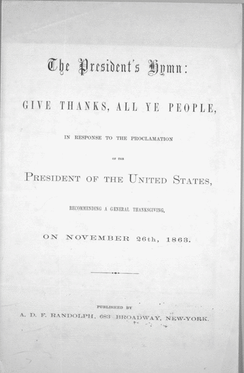 The President's Hymn Give Thanks, All Ye People