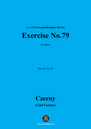 C. Czerny-Exercise No.79,Op.261 No.79