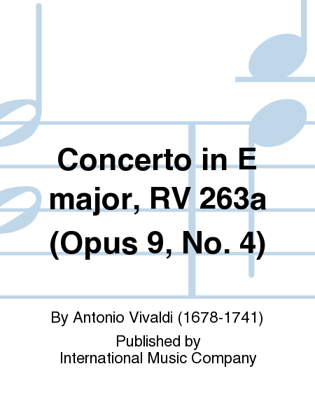 Concerto In E Major, Rv 263A (Opus 9, No. 4)