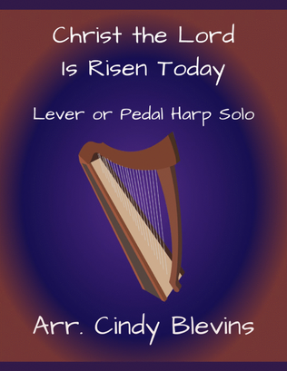 Christ The Lord Is Risen Today, for Lever or Pedal Harp