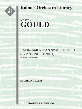 Latin American Symphonette (Symphonette No. 4)