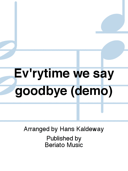 Ev'rytime we say goodbye (demo)