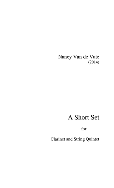 [Van de Vate] A Short Set for Clarinet and String Quintet