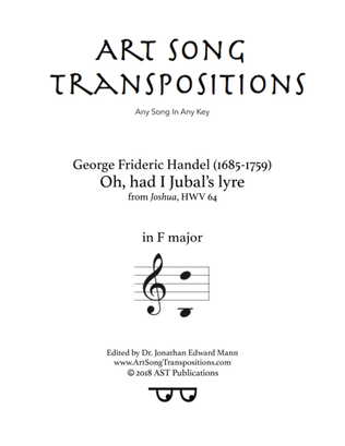 HANDEL: Oh, had I Jubal's lyre (transposed to F major)