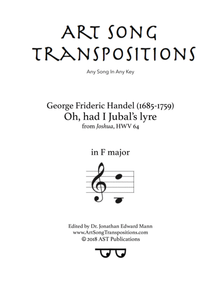 HANDEL: Oh, had I Jubal's lyre (transposed to F major)