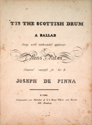 'Tis the Scottish Drum. A Ballad