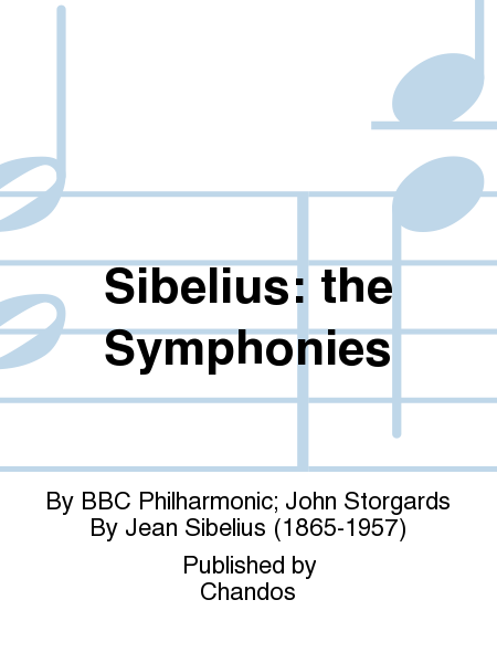 Sibelius: the Symphonies