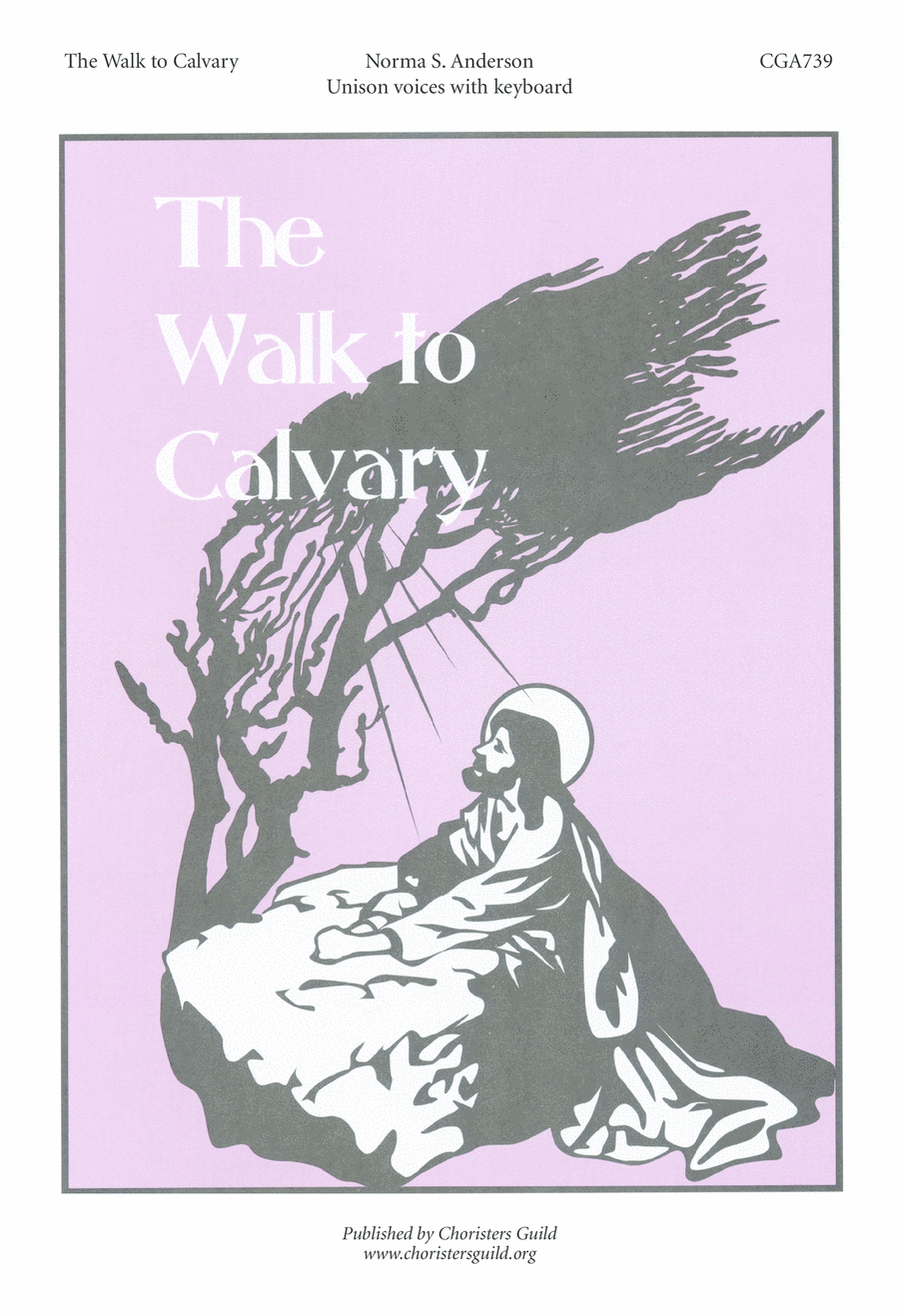 The Walk to Calvary The Walk to Calvary Unison Choir scores gallery preview page 1