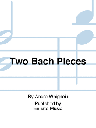 Two Bach Pieces