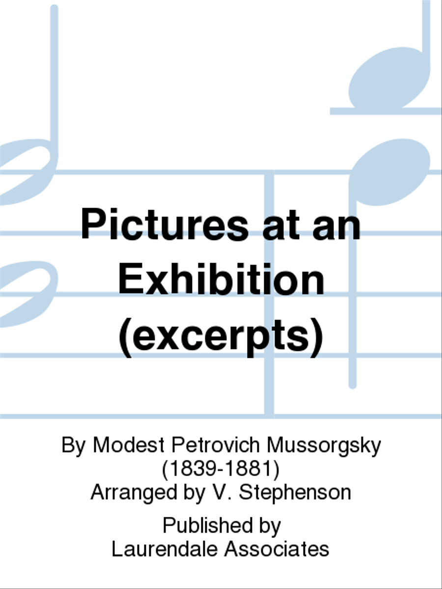 Pictures at an Exhibition (excerpts)