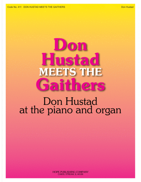 Don Hustad Meets the Gaithers-Digital Download