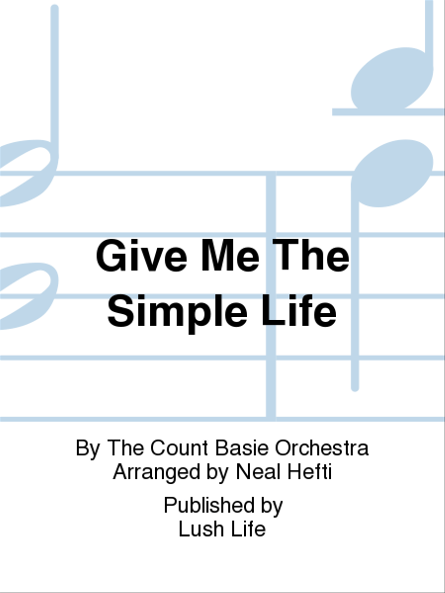 Give Me The Simple Life Give Me The Simple Life Big Band scores gallery preview page 1