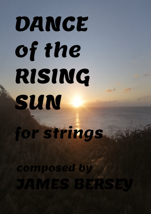 Dance of the Rising Sun (for strings) - score & set of string parts