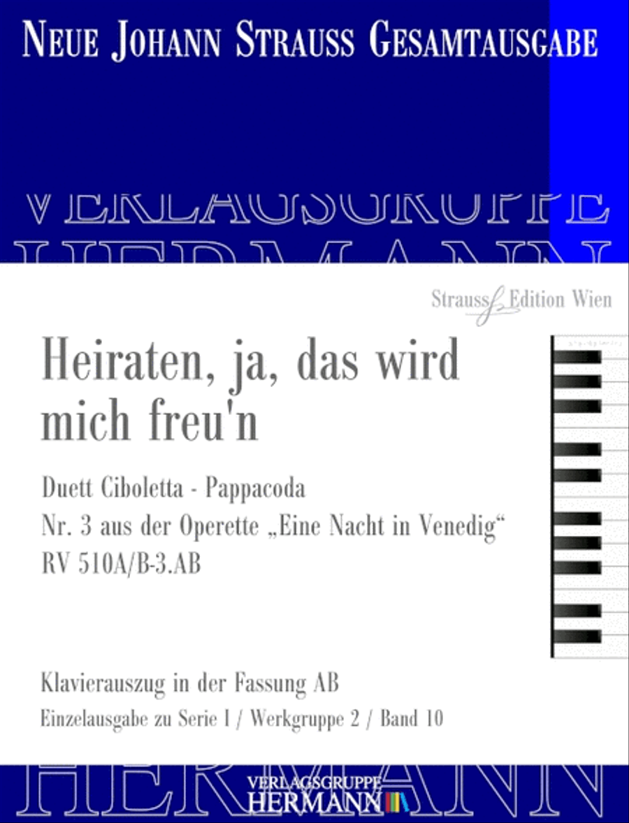 Eine Nacht in Venedig - Heiraten, ja, das wird mich freu'n (Nr. 3) RV 510A/B-3.AB Piano scores gallery preview page 1