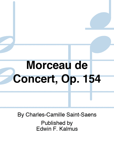 Morceau de Concert, Op. 154