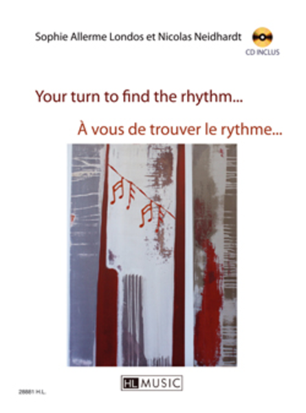 A vous de trouver le rythme... - Your turn to find the rhythm...
