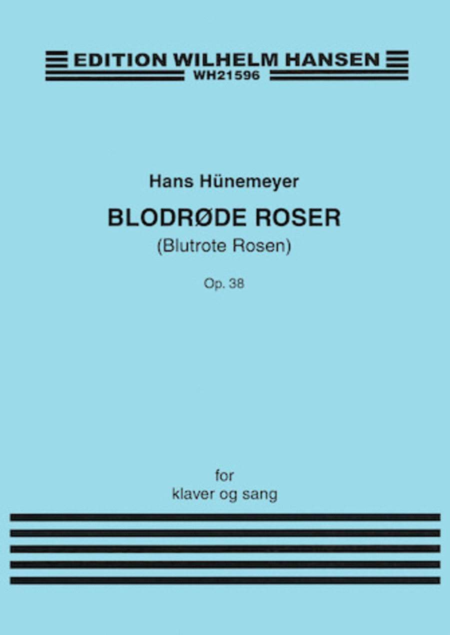 Blodrode Roser Op. 38