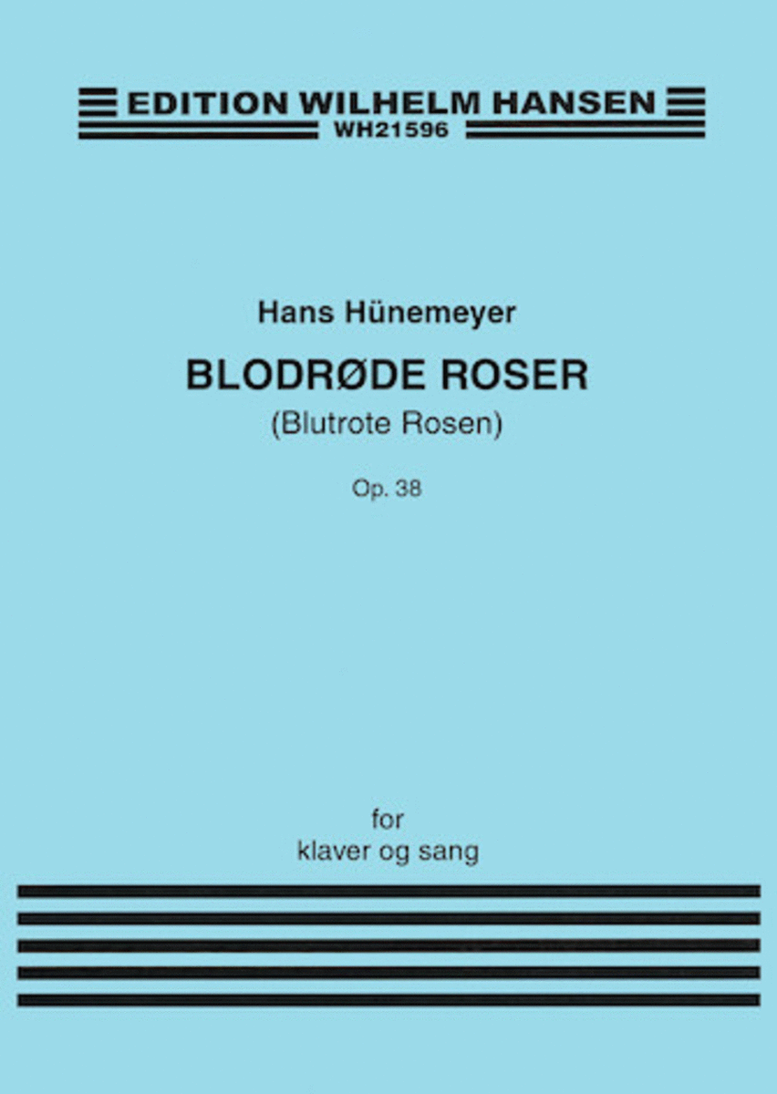 Blodrode Roser Op. 38
