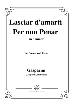 Book cover for Gasparini-Lasciar d'amarti Per non Penar,in d minor,for Vioce and Piano