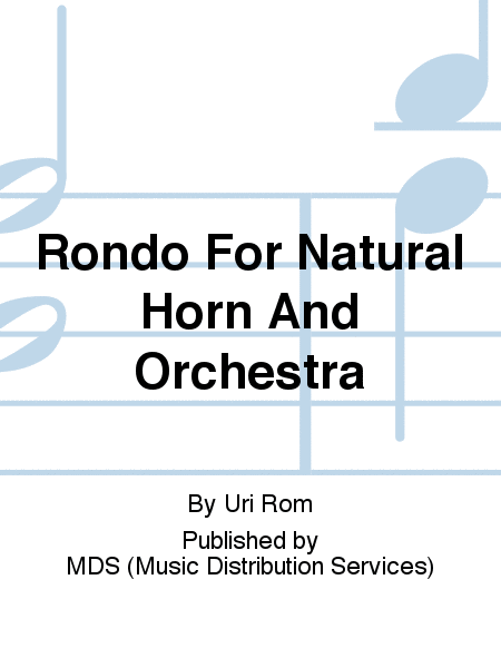 Rondo for Natural Horn and Orchestra