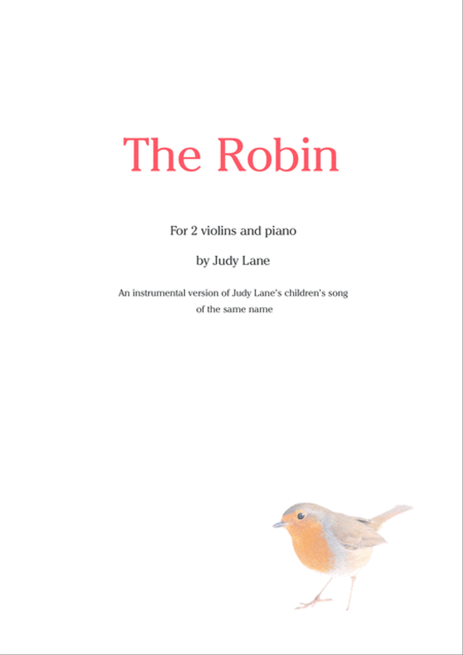 The Robin - [Instrumental version of the song] for piano 2 violins or flutes Woodwind Ensemble scores gallery preview page 1