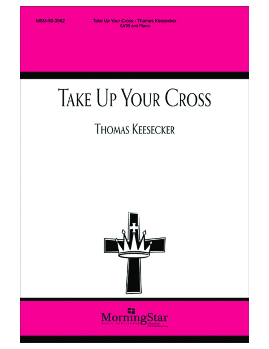 Take Up Your Cross (Downloadable)
