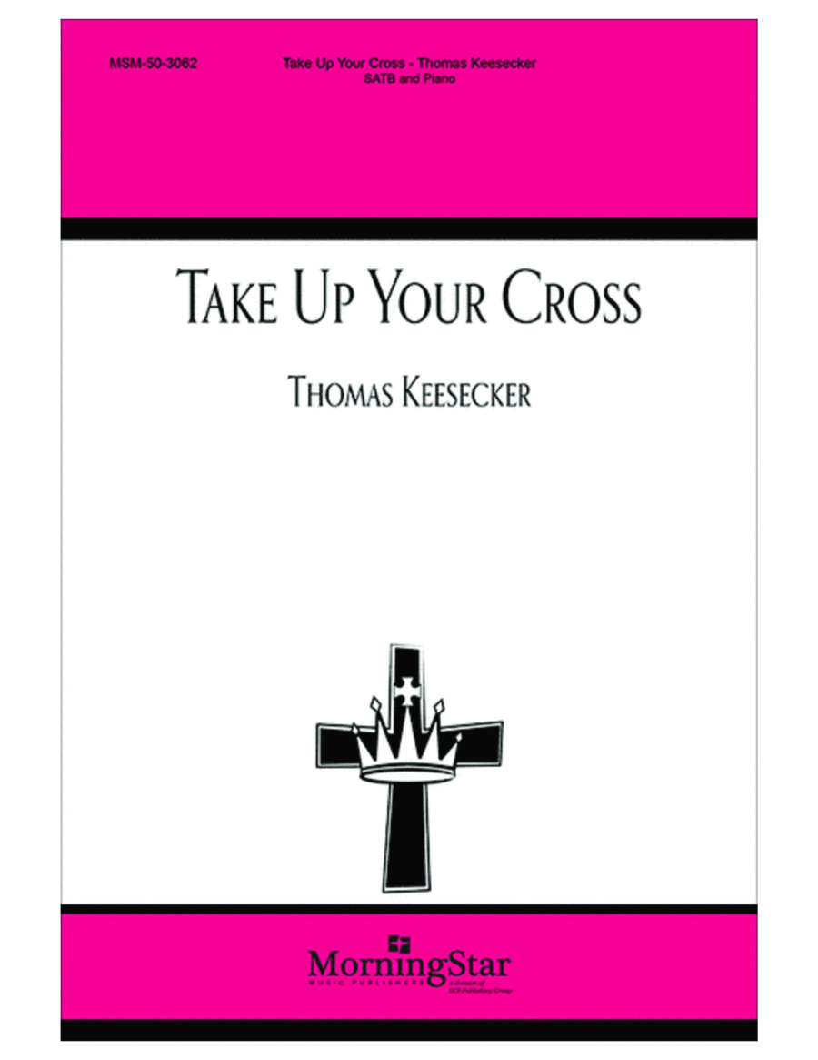 Take Up Your Cross 4-Part scores gallery preview page 1