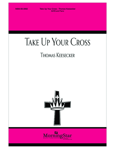 Take Up Your Cross (Downloadable)