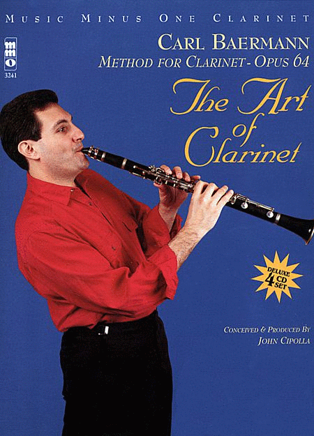 Art of the Clarinet, The: Baermann Method, op. 64 (4 CD Set)