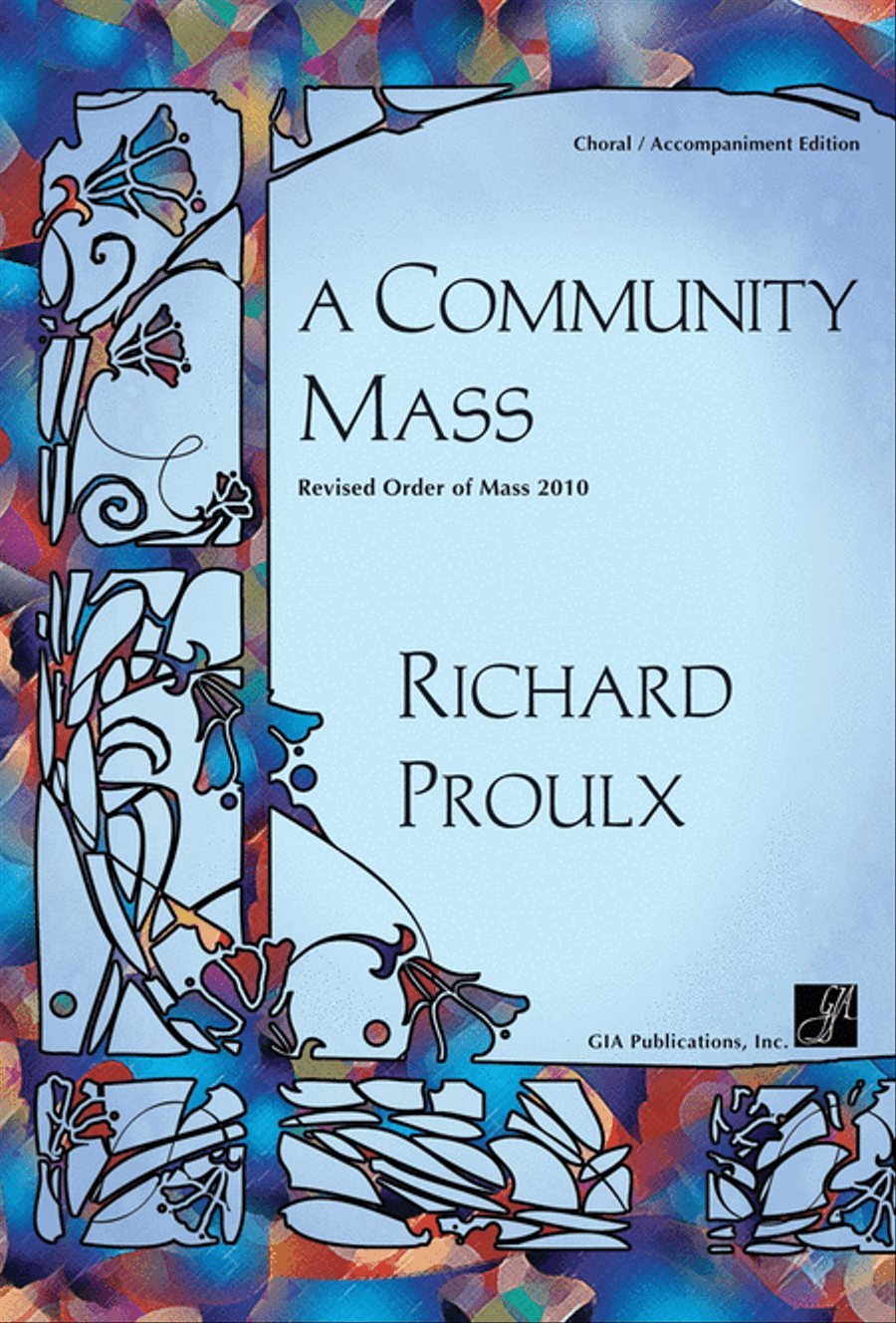A Community Mass - Choral / Accompaniment edition A Community Mass - Choral / Accompaniment edition 4-Part scores gallery preview page 1