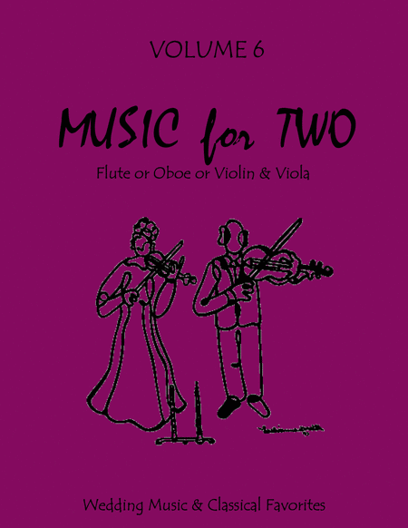 Music for Two, Volume 6 - Flute/Oboe/Violin and Viola