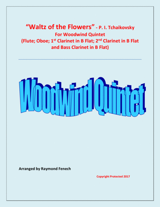 Book cover for Waltz of the Flowers - P.I.Tchaikovsky - Flute; Oboe, 2 Bb Clarinets & Bass Clarinet - Woodwind Quin