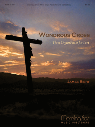 Book cover for Wondrous Cross Three Organ Pieces for Lent