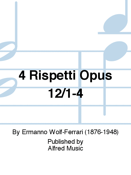 4 Rispetti Opus 12/1-4