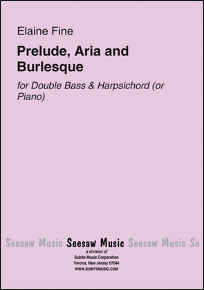 Prelude, Aria and Burlesque