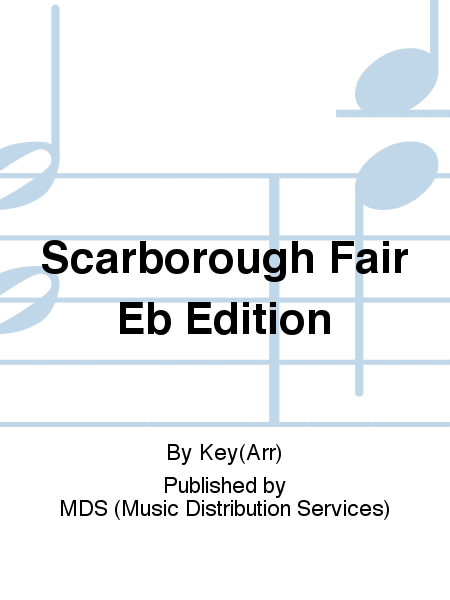 SCARBOROUGH FAIR Eb edition