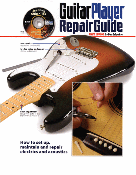 The Guitar Player Repair Guide – 3rd Revised Edition