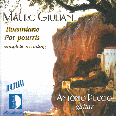 Giuliani: Rossiniane Pot-pourris (Complete Recordings)