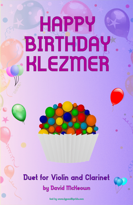 Happy Birthday Klezmer, for Violin and Clarinet Duet