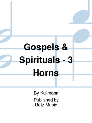 Gospels & Spirituals - 3 Horns