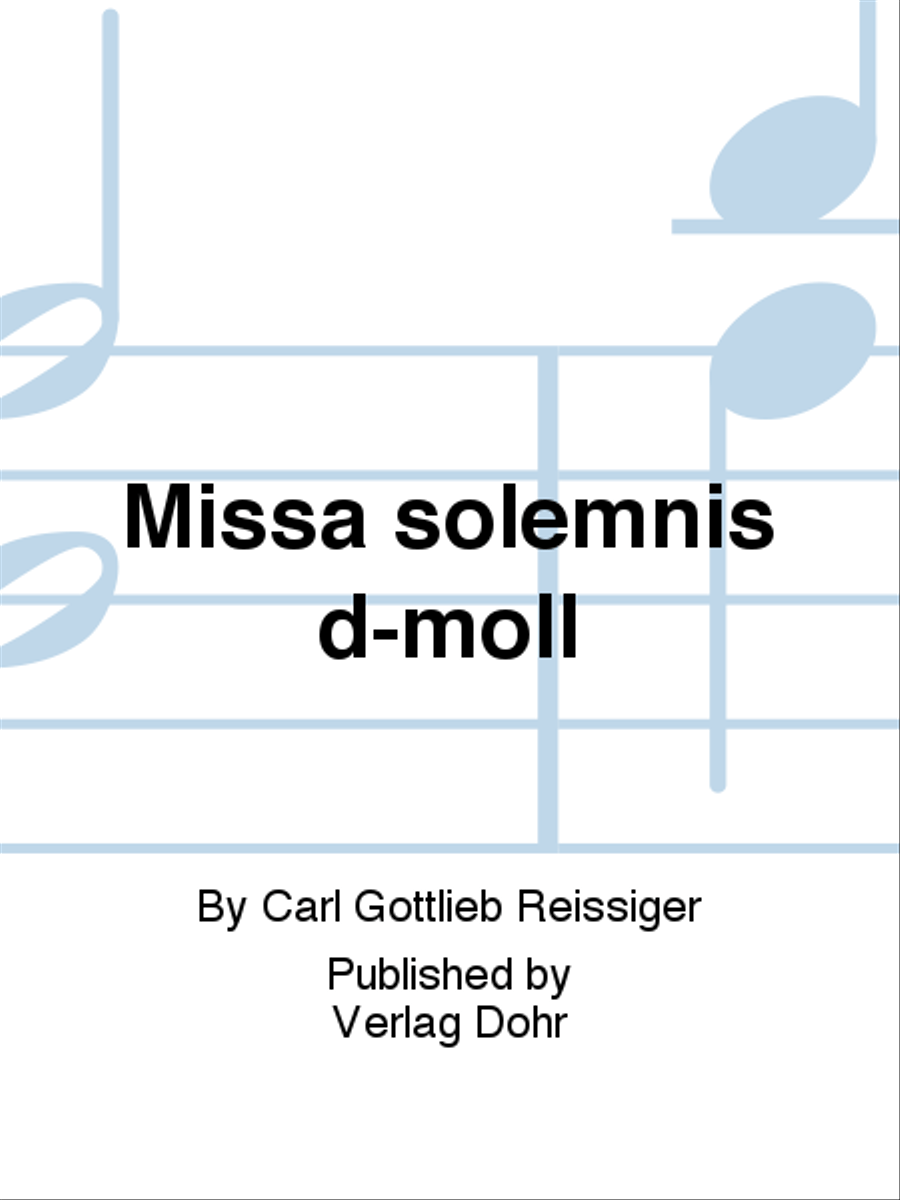 Missa solemnis d-Moll Missa solemnis d-Moll 4-Part scores gallery preview page 1