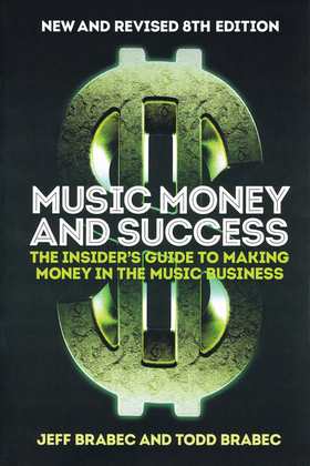 Music Money and Success – New and Revised 8th Edition
