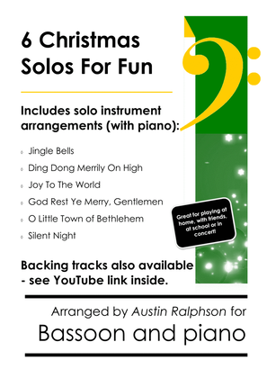Book cover for 6 Christmas Bassoon Solos for Fun - with FREE BACKING TRACKS and piano accompaniment to play along w