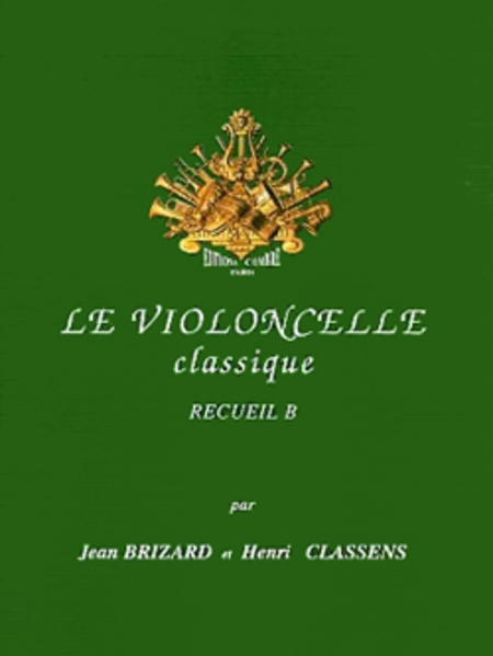 Le Violoncelle classique Vol. B