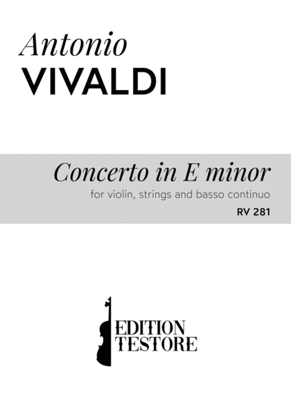 Vivaldi, Antonio - Concerto in E minor for violin, strings and basso continuo