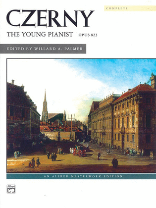 Book cover for Czerny -- The Young Pianist, Op. 823 (Complete)
