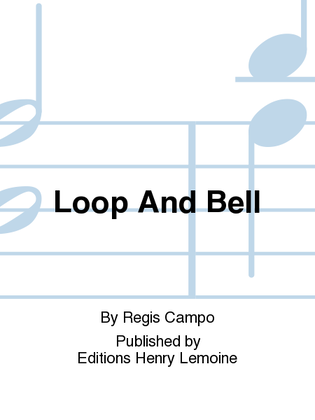 Book cover for Loop And Bell
