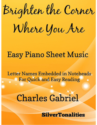 Brighten the Corner Where You Are Easy Piano Sheet Music